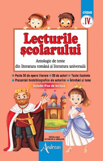 Lecturile scolarului clasa IV (antologie de texte din literatura română şi universală)