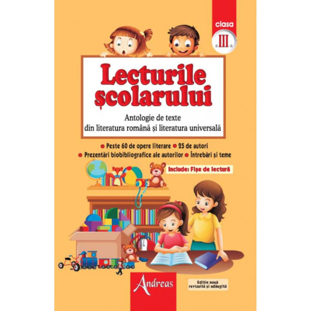 Lecturile şcolarului clasa III (antologie de texte din literatura română şi universală)