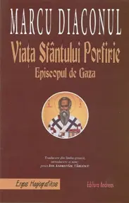 Viaţa Sfântului Porfirie Episcopul de Gaza