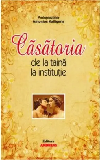 Casatoria, de la taina la institutie