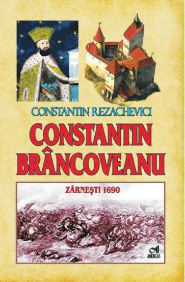 Constantin Brancoveanu - Zarnesti 1690