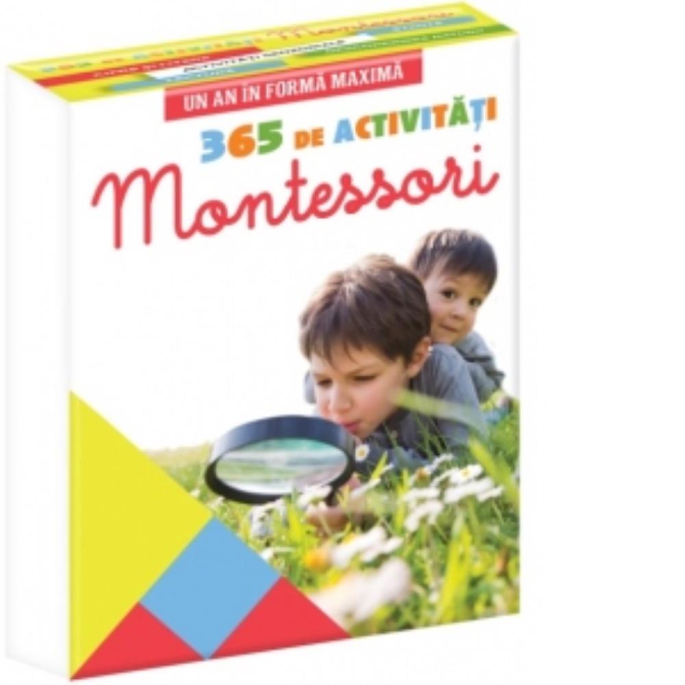 365 de activitati Montesori pentru copii impliniti - Un an in forma maxima