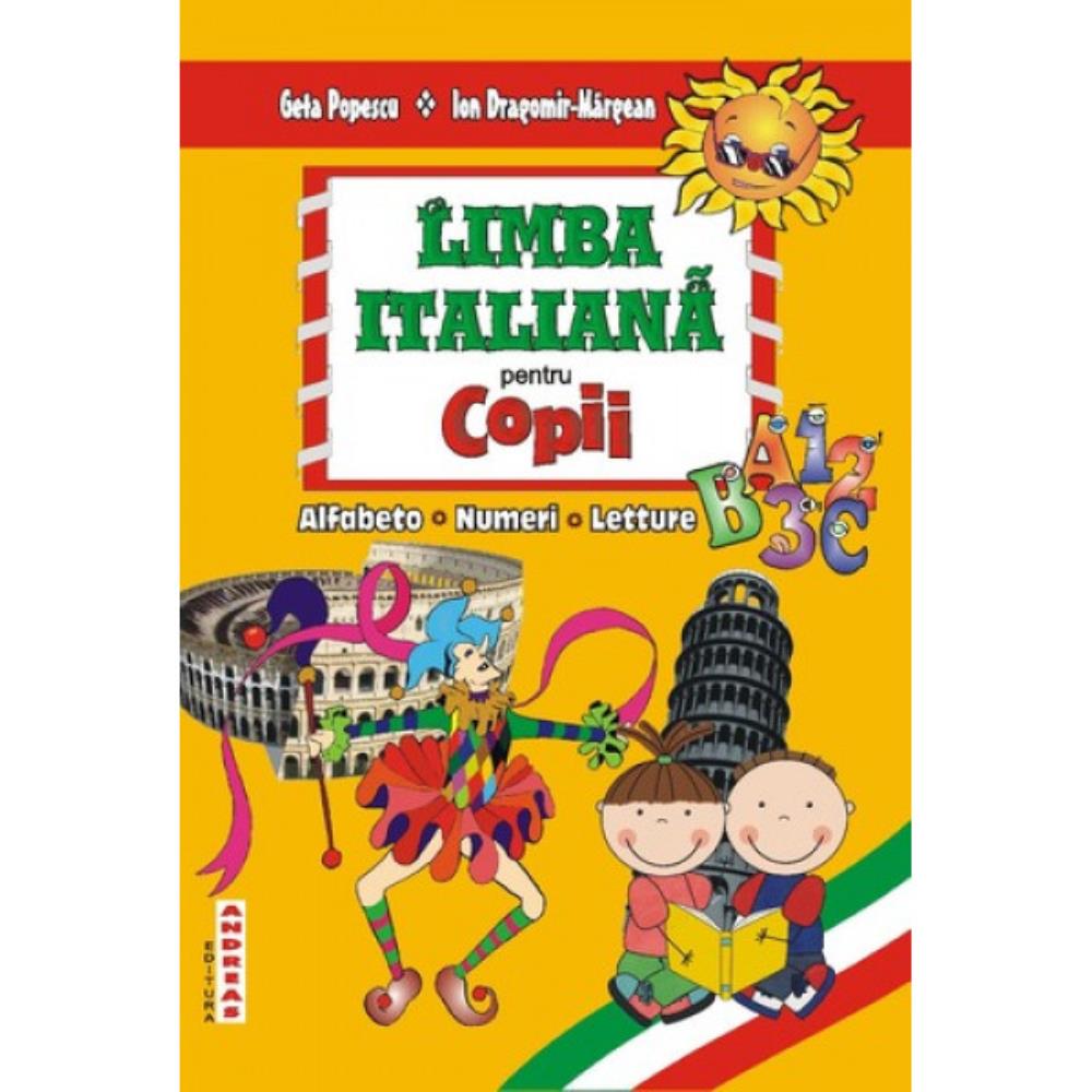 Limba italiană pentru copii – Alfabetul Numerele Texte literare Reduceri Mari Aici alfabetul Bookzone