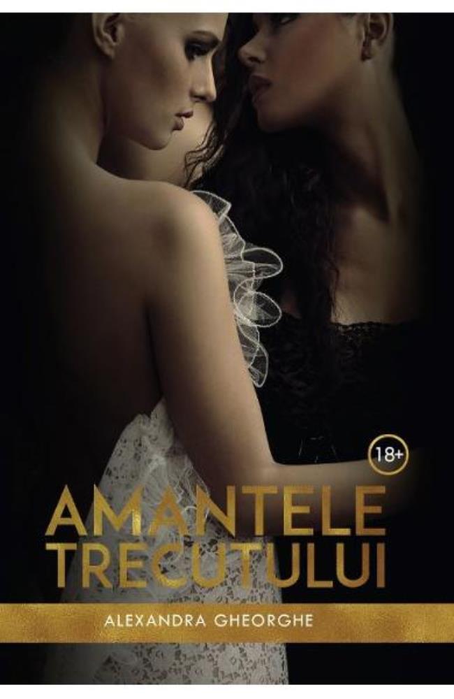 Amantele trecutului - Vol. 1