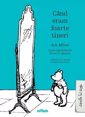 Cand eram foarte tineri