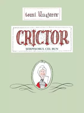 Crictor, serpisorul cel bun