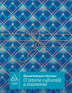 O istorie culturala a insomniei 