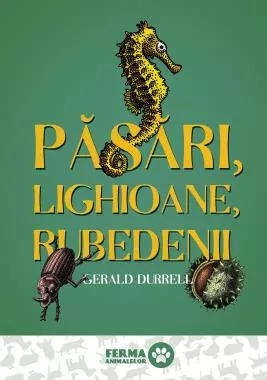 Pasari, lighioane, rubedenii