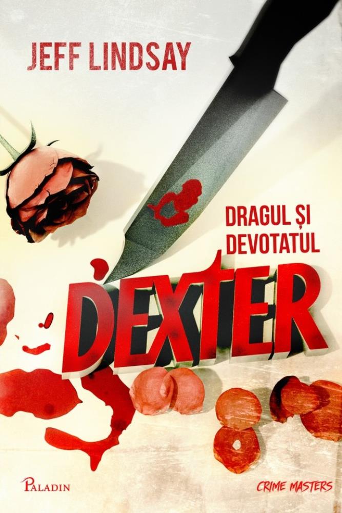 Vezi detalii pentru Dexter #2. Dragul si devotatul Dexter