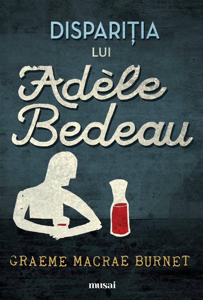 Disparitia lui Adele Bedeau Reduceri Mari Aici Adele Bookzone