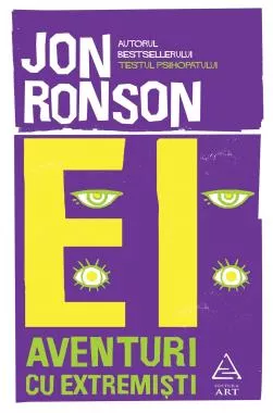 Ei: Aventuri cu extremisti