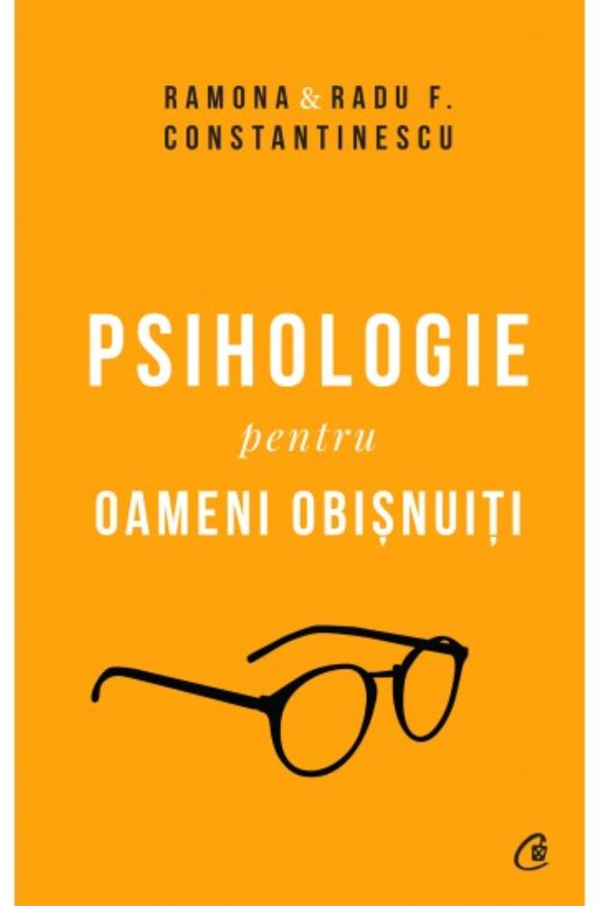 Psihologie pentru oameni obisnuiți. Ediție de colecție bookzone.ro poza 2022