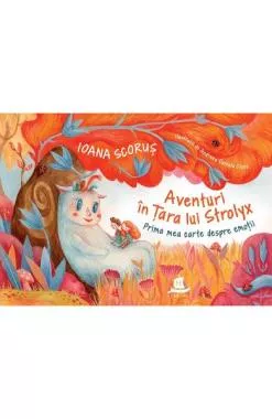 Aventuri in tara lui Strolyx