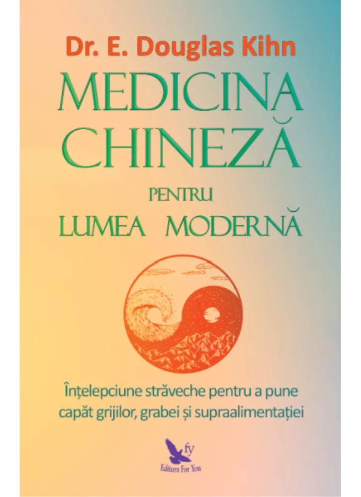 Medicina chineza pentru lumea moderna