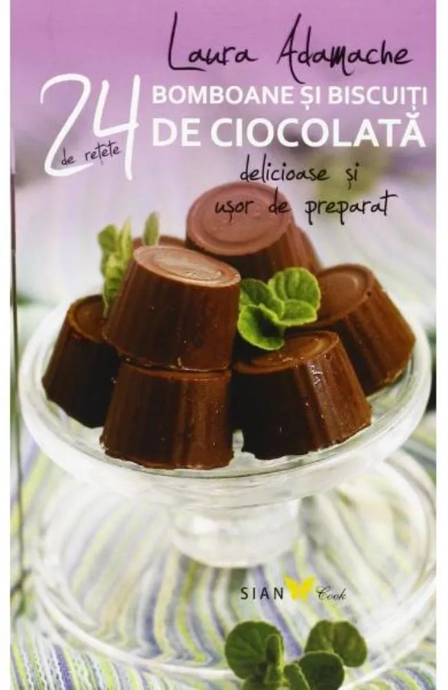 24 retete. Bomboane si biscuiti de cioco