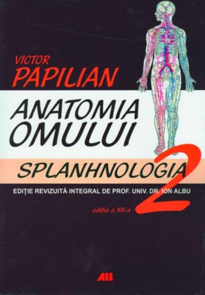 Anatomia Omului Vol. 2 2018. Splanhnologia bookzone.ro poza 2022