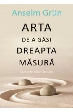 Arta de a gasi dreapta masura
