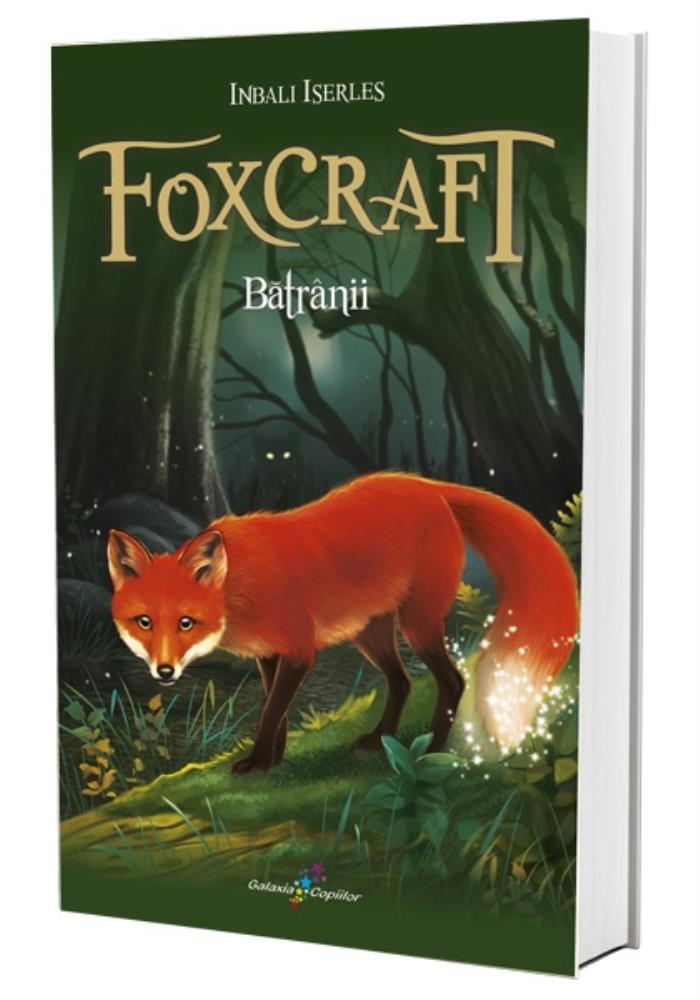 Foxcraft Vol. 2 Batranii Reduceri Mari Aici Batranii Bookzone