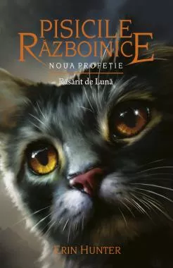 Rasarit de luna. Seria Pisicile razboinice Vol.8