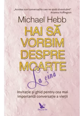 Hai să vorbim despre moarte la cină