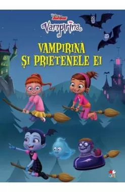 Disney Vampirina. Vampirina si prietenele ei