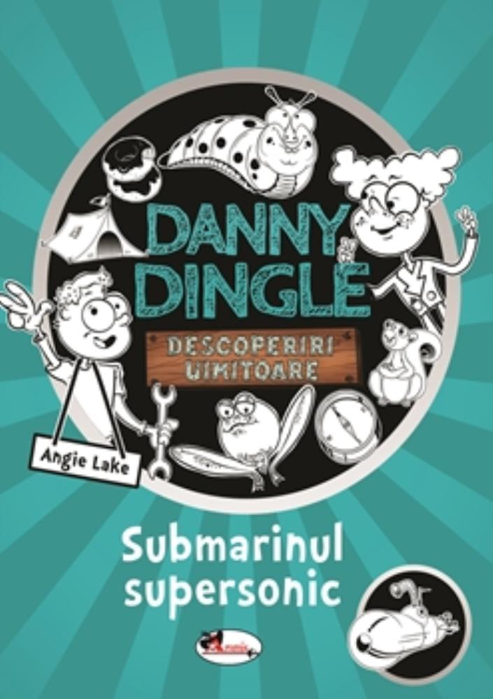 Vezi detalii pentru Danny Dingle - Submarinul supersonic