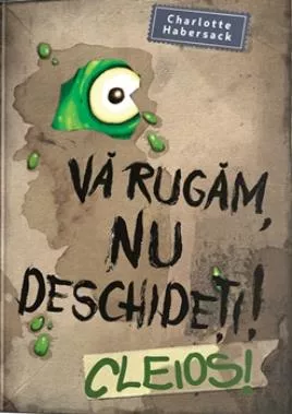 Va rugam, nu deschideti! Cleios!