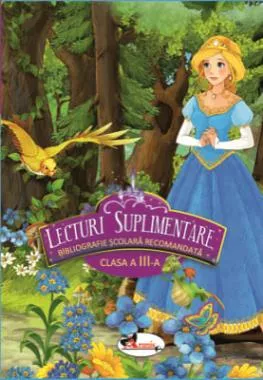 Lecturi suplimentare cls a III-a