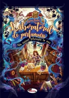 Laboratorul de parfumuri