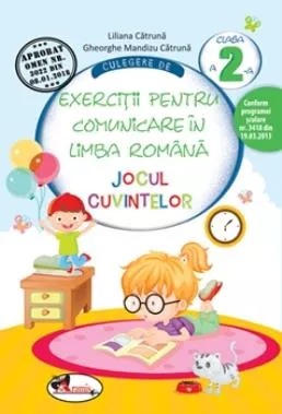 Culegere de exercitii pentru comunicare in limba romana JOCUL CUVINTELOR, cls. a II-a