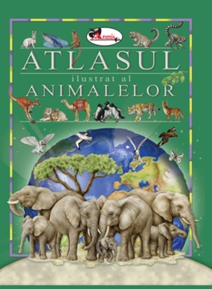 Atlasul ilustrat al animalelor Reduceri Mari Aici animalelor Bookzone